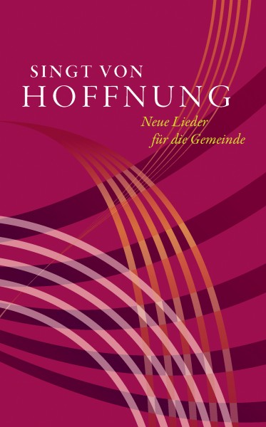 Singt von Hoffnung