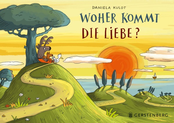 Daniela Kulot - Woher kommt die Liebe? - Pappausgabe