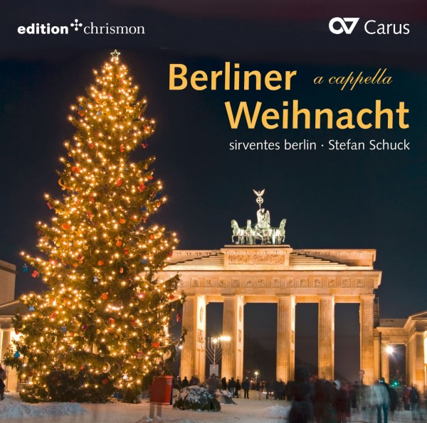 sirventes berlin | Stefan Schuck: Berliner Weihnacht a cappella, EAN: 978 3 96038 180-8