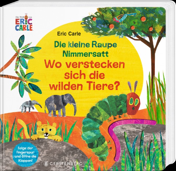 Die kleine Raupe Nimmersatt - Wo verstecken sich die wilden Tiere?